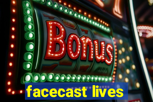 facecast lives